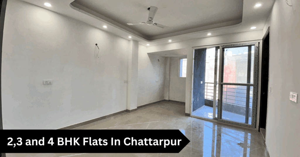 2,3 and 4 BHK Flats In Chattarpur