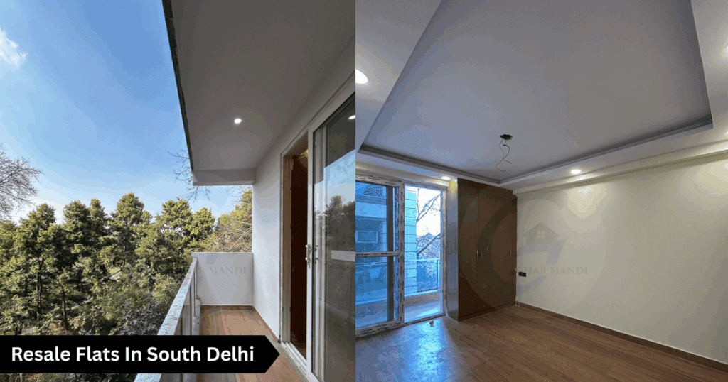 Resale Flats In South Delhi