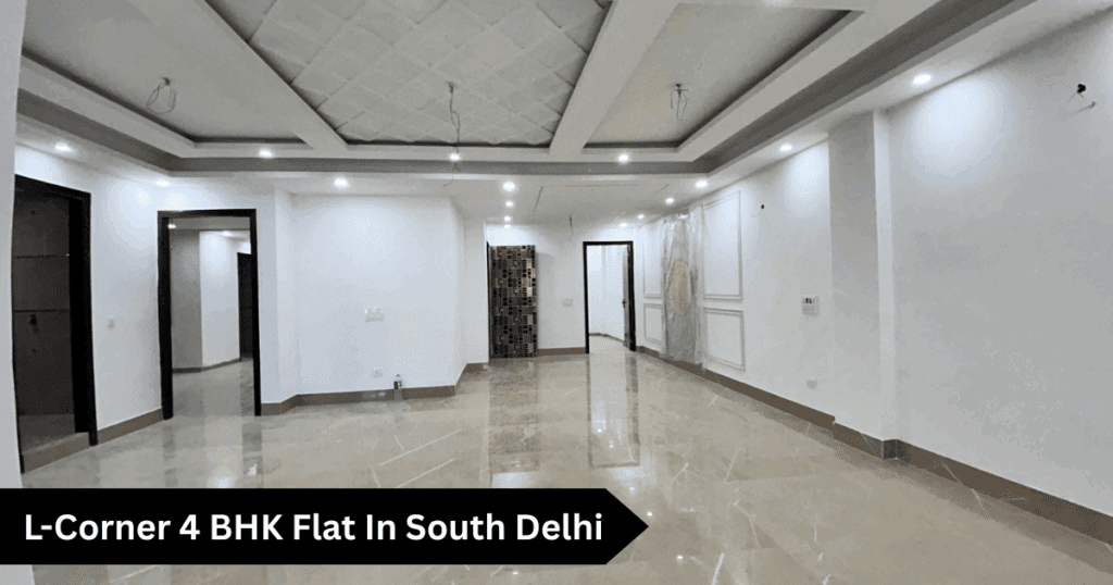 L-Corner 4 BHK Flat In South Delhi