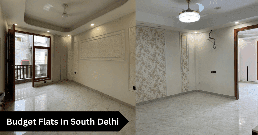 Budget Flats In South Delhi