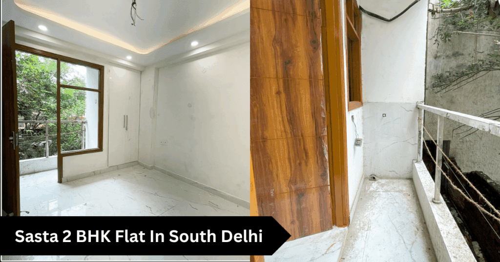 Sasta 2 BHK Flats In South Delhi