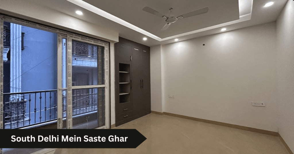 South Delhi Mein Saste Ghar