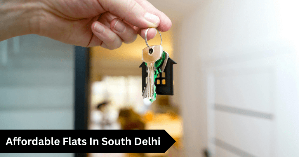 Affordable Flats In South Delhi