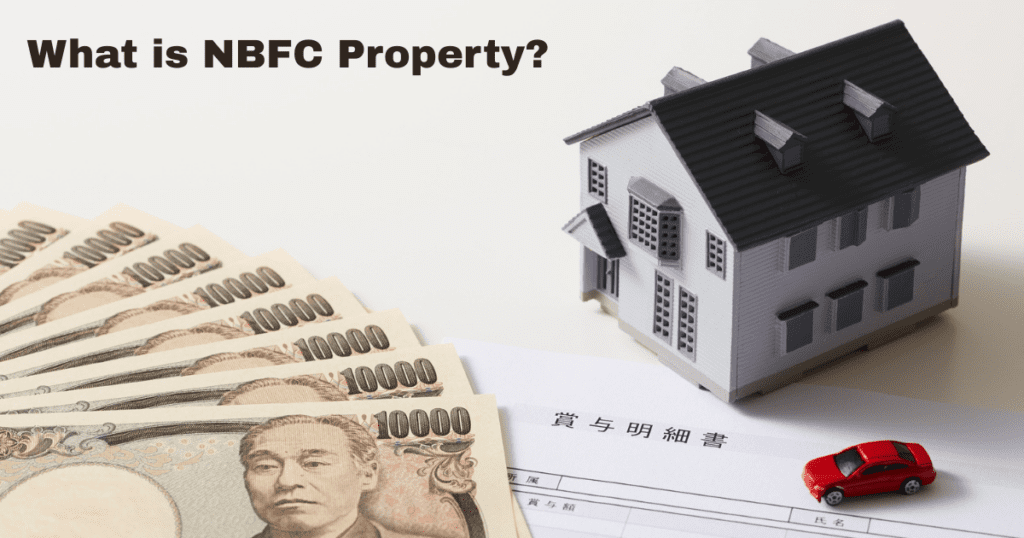 What is NBFC Property?