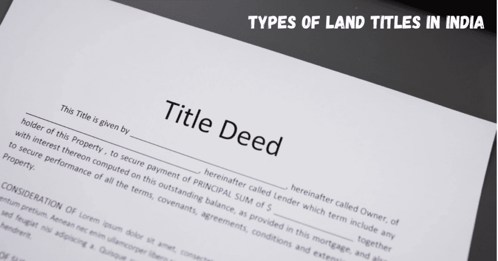 Types Of Land Titles In India