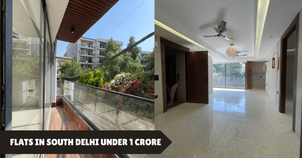 Flats In South Delhi Under 1 Crore